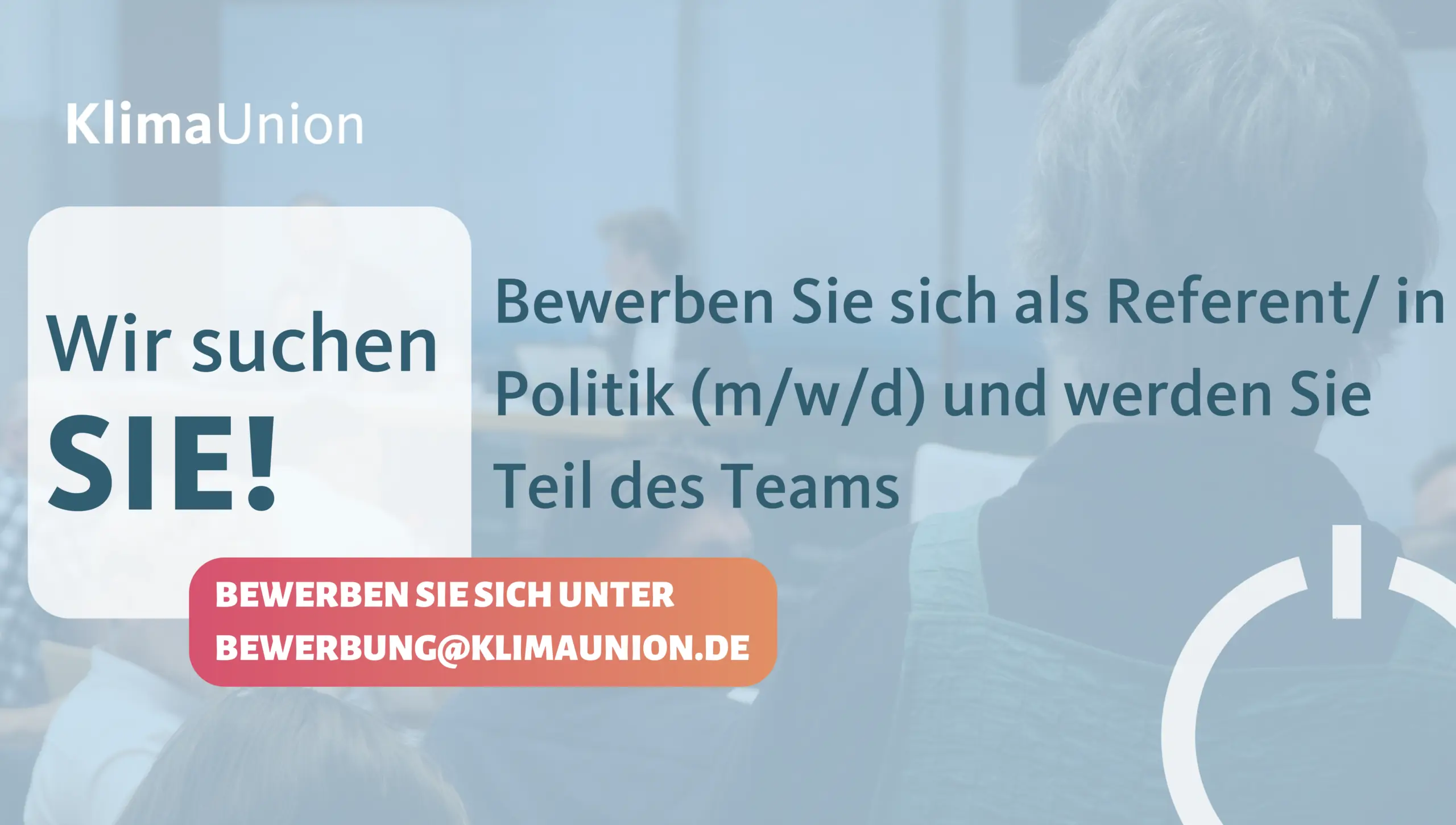 KlimaUnion Stellenausschreibung: Referent/in Politik (m/w/d) – Klimapolitik und Klimaschutz
